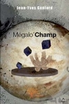 M&eacute;galo'Champ
